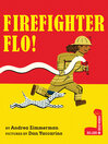 Cover image for Firefighter Flo!